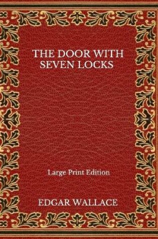 Cover of The Door With Seven Locks - Large Print Edition