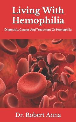 Book cover for Living With Hemophilia