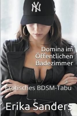 Book cover for Domina im Öffentlichen Badezimmer
