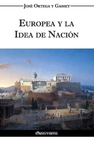 Cover of Europea y la Idea de Nacion - Historia como sistema