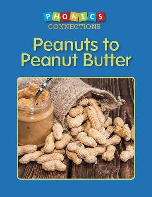 Book cover for Peanuts to Peanut Butter