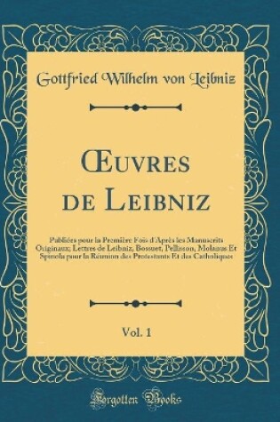 Cover of Oeuvres de Leibniz, Vol. 1