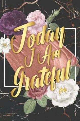 Cover of Today I am Grateful