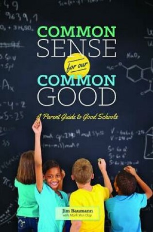 Cover of Common Sense for Our Common Good