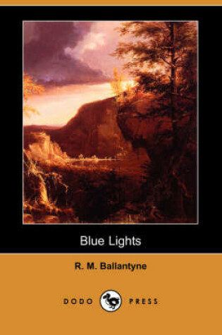 Cover of Blue Lights (Dodo Press)