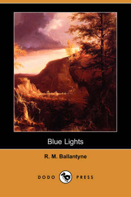 Book cover for Blue Lights (Dodo Press)
