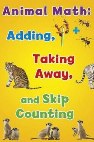 Cover of Adding, Taking Away, and Skip Counting