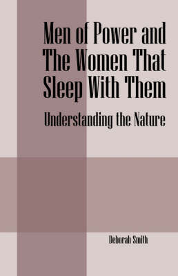 Book cover for Men of Power and the Women That Sleep with Them