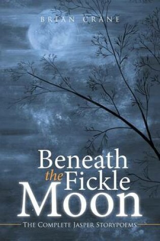 Cover of Beneath the Fickle Moon