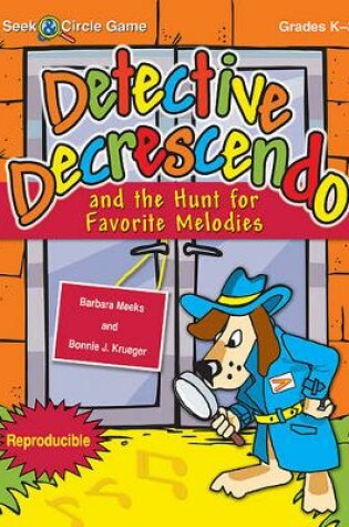 Cover of Detective Decrescendo and the Hunt for Favorite Melodies