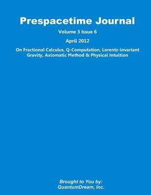 Book cover for Prespacetime Journal Volume 3 Issue 6