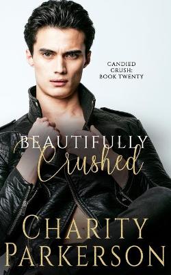 Book cover for Beautifully Crushed