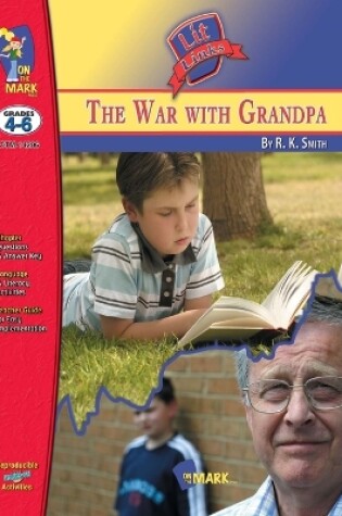 Cover of The War with Grandpa, by R.K. Smith Lit Link Grades 4-6