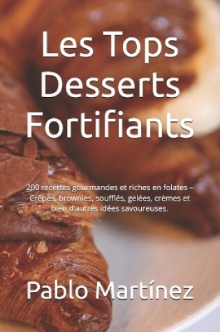 Cover of Les Tops Desserts Fortifiants