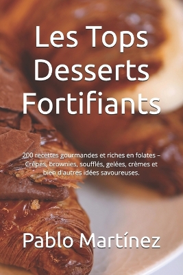 Book cover for Les Tops Desserts Fortifiants