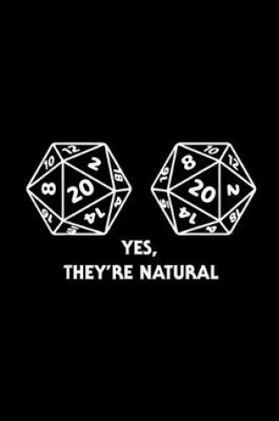 Cover of Yes They're Natural D20 Dice Funny Boob D 20 Gamer