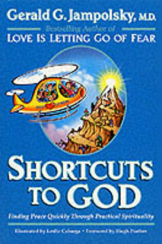 Cover of Shortcuts to God