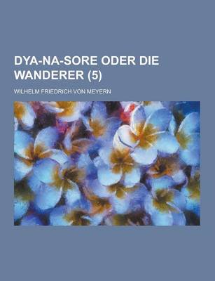 Book cover for Dya-Na-Sore Oder Die Wanderer (5 )