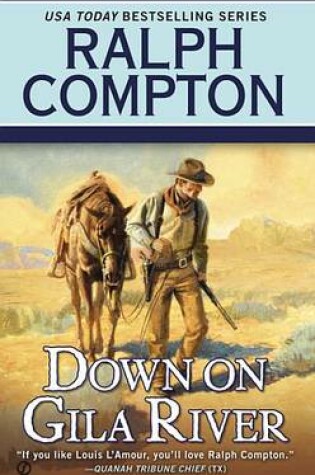 Cover of Ralph Compton Down on Gila River