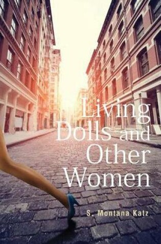 Cover of Living Dolls and Other Women