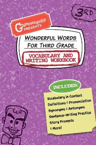 Cover of Wonderful Words for Third Grade Vocabulary and Writing Workbook
