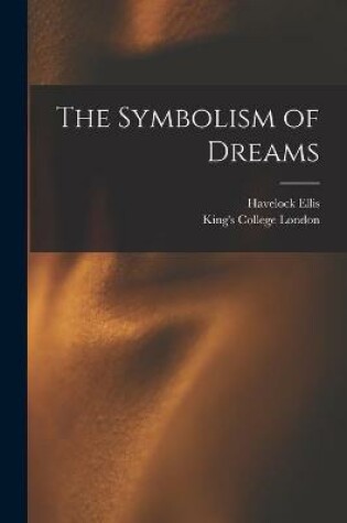 Cover of The Symbolism of Dreams [electronic Resource]