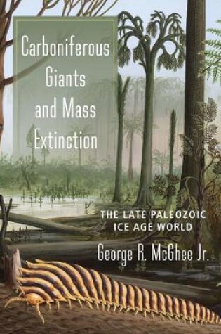 Cover of Carboniferous Giants and Mass Extinction