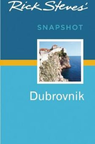 Cover of Rick Steves' Snapshot Dubrovnik
