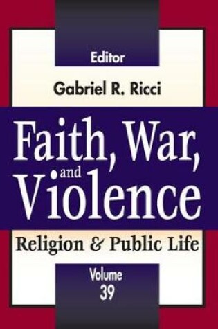 Cover of Faith, War, and Violence