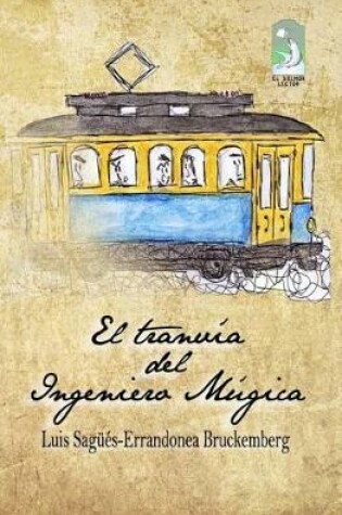 Cover of El tranvía del ingeniero Múgica