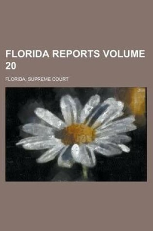 Cover of Florida Reports Volume 20