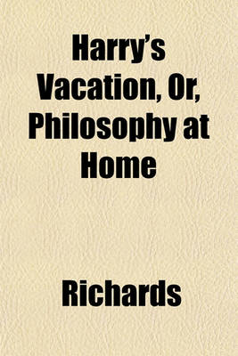 Book cover for Harry's Vacation, Or, Philosophy at Home