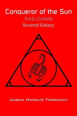 Book cover for Conqueror of the Sun - Severed Galaxy