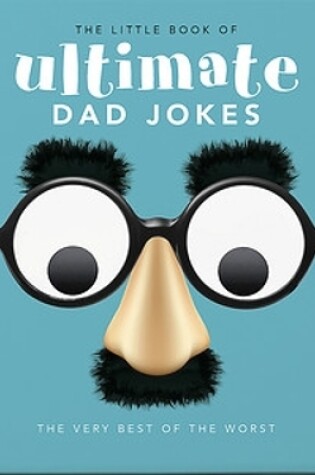 Cover of The Little Book of More Dad Jokes
