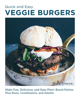 Book cover for Quick and Easy Veggie Burgers