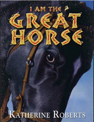 Book cover for I Am the Great Horse