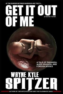 Book cover for Get It Out of Me - A Horror Novel