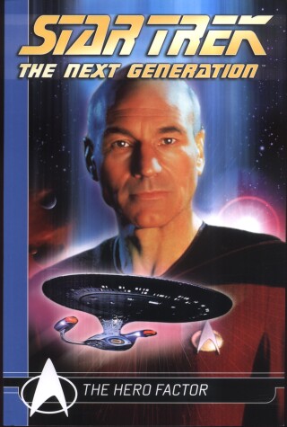 Book cover for Star Trek The Next Generation Comics Classics: The Hero Factor