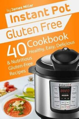Cover of Instant Pot Gluten Free