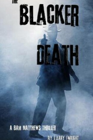 Cover of The Blacker Death