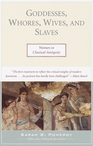 Book cover for Goddesses, Whores, Wives, and Slaves