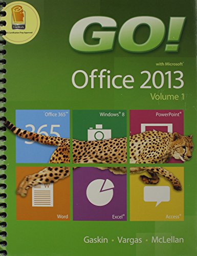 Book cover for Go! with Office 2013 Volume 1 & Mylab It with Pearson Etext -- Access Card -- For Go! with Technology in Action & Technology in Action, Introductory Package