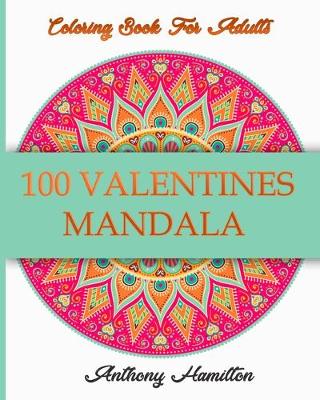 Book cover for 100 Valentines Mandala