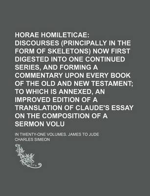 Book cover for Horae Homileticae Volume 20; In Twenty-One Volumes. James to Jude