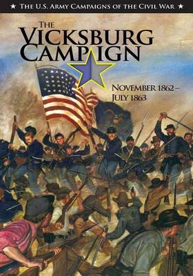 Book cover for The Vicksburg Campaign November 1862-July 1863