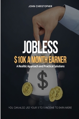 Book cover for Jobless $10K A Month Earner