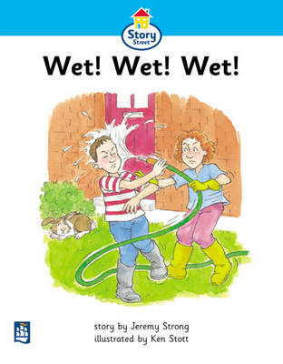 Book cover for Wet!Wet!Wet! Story Street Beginner Stage Step 2 Storybook 11