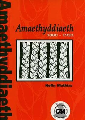 Cover of Dyma'r Dystiolaeth...: Amaethyddiaeth yng Nghymru 1880-1920