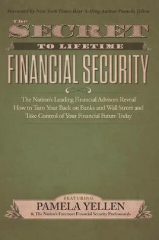 Cover of The Secret to Lifetime Financial Security