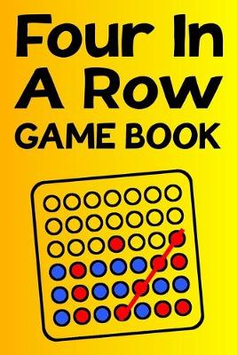 Book cover for Four In A Row Game Book